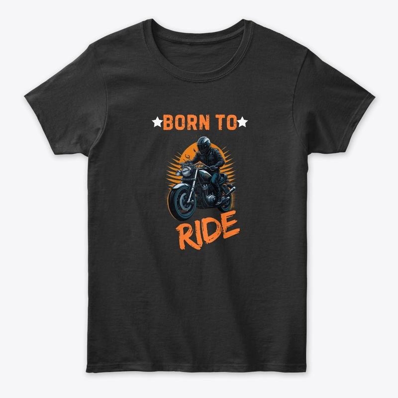 Born to Ride 