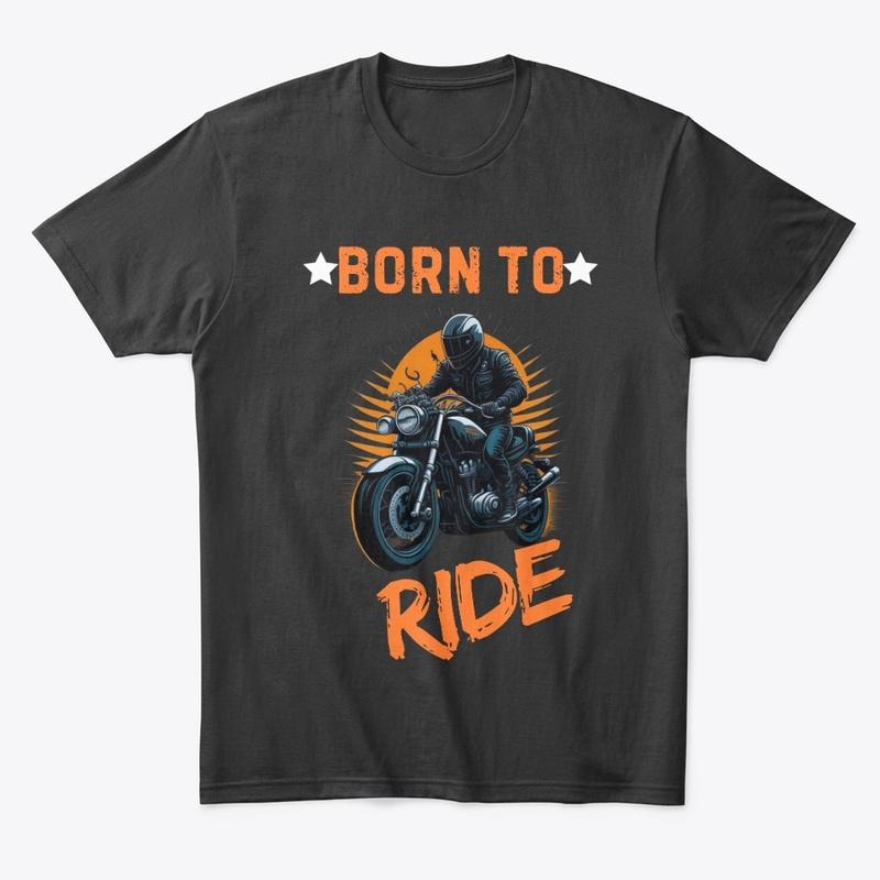 Born to Ride 